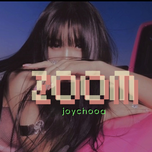 Stream ZOOM - JOY prechorus loop by joychooa | Listen online for free ...