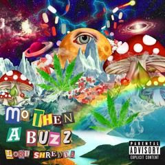 Mo Then a Buzz (Chopped & Screwed) Prod. Jootsu