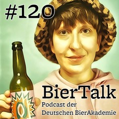 Biertalk - Folge 120