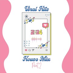 Viral Hits House Mix 2024 (Tik Tok & Instagram Songs)