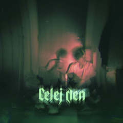 CELEJ DEN