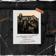 Kalibrados vs Justin Timberlake - Senhorita (Fellaz Edit)