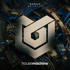 GUPAZZ - Focus [House Machine]