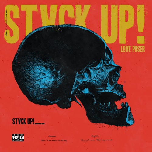 LovePoser - Stvck Up!