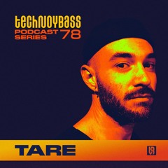 Technoybass X Hyle | Tare #78