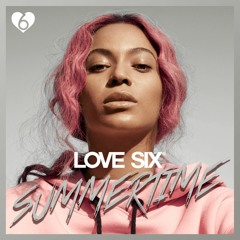 Beyonce - Summertime (LOVE SIX edit)