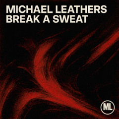Break A Sweat