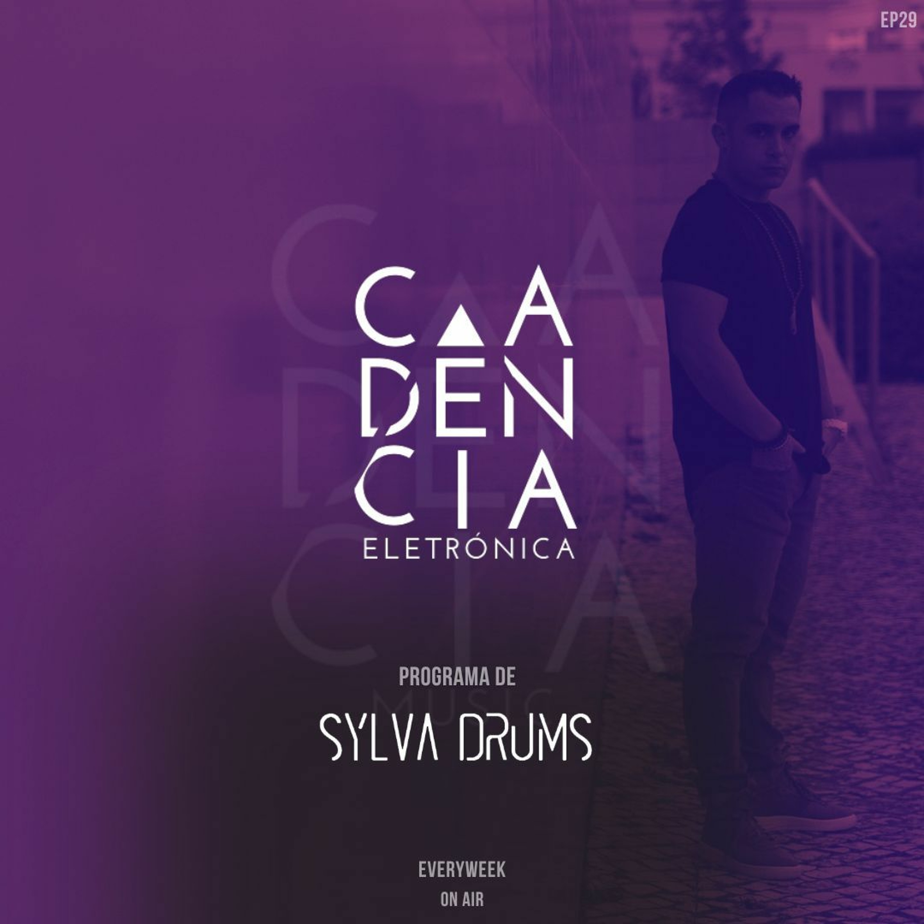 𝗦𝗬𝗟𝗩𝗔 𝗗𝗥𝗨𝗠𝗦┃Cadência Eletrónica 29 episode artwork