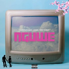 Auxhquake_ft_Carl The Voice_-_Nguwe_(Prod by Issy Beats).mp3