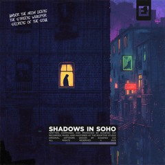 Shadows in Soho