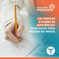 Podcast: Vai prestar o Exame Suficiência? Especialista dá dicas para ser aprovado