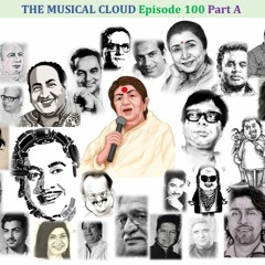 The Musical Cloud - Episode 100 Part A