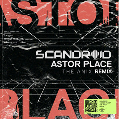 Astor Place (The Anix Remix) (Instrumental)