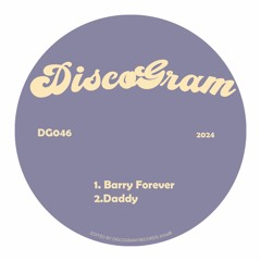 PREMIERE: DiscoGram - Barry Forever