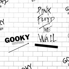 FREE DL: Pink Floyd - Another Brick In The Wall (GooKy's Rework)