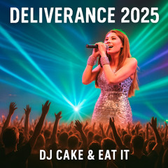 Deliverance 2025 - Radio Version