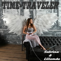 Time-Traveler (Sabrina & Lillemäe)