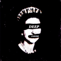 Deep Inside