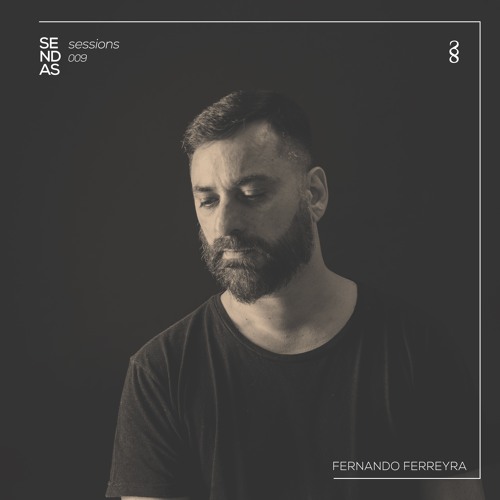 Sendas Sessions 009 | Fernando Ferreyra