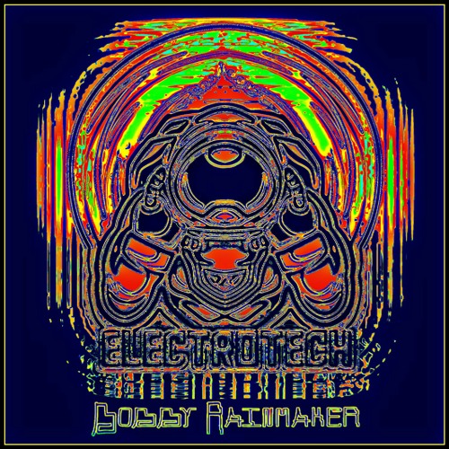 Electrotech - VA - BobbyRainmaker (2021)