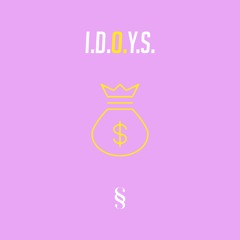 Sam Sky - "I.D.O.Y.S." (Prod. by Mantra)