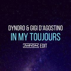 GIGI D'AGOSTINO VS DYNORO - L'AMOUR TOUJOURS X IN MY MIND (PH4NTAM EDIT)[FREE DOWNLOAD]