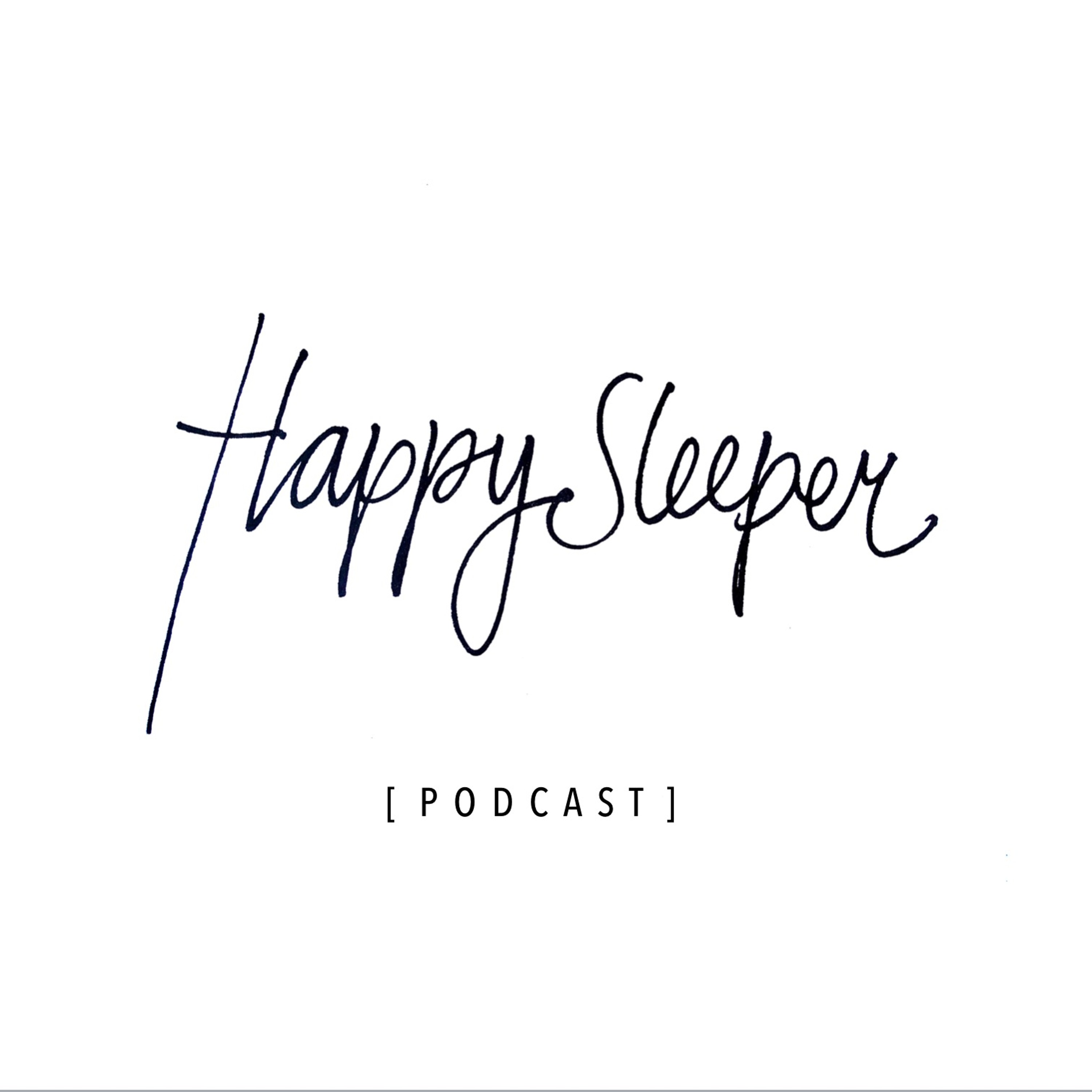 Happy Sleeper Podcast