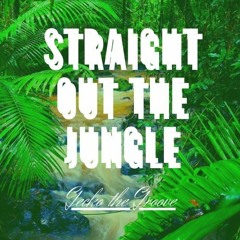 Straight Out The Jungle