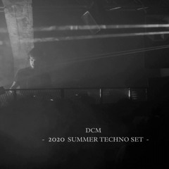 - 2020 Summer Techno set -