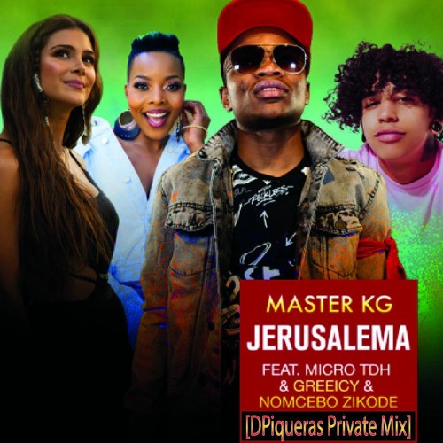 Stream Master KG Ft.Micro TDH, Greeicy & Nomcebo Zikode - Jerusalema  (Remastered DPiqueras Techhouse Remix) by DPiqueras | Listen online for  free on SoundCloud