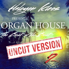 Halcyon Kleos - Best Of The Best Organ House Mix 2 (Uncut Mix)