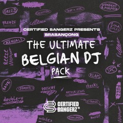 Brabançong 2023 - The Ultimate Belgian DJ Pack (Feat. +20 DJ's & +30 songs!)