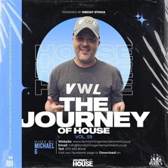 Michael G * VWL * Journey Of House VOL 59