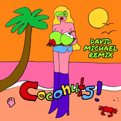 Kim Petras - Coconuts (David Michael Remix)