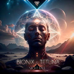 Bionix & Tetuna - Night Fall l 7Art Sound records l OUT ON 03.03.25