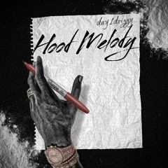 Day1drizzy - Hood Melody remix (prod by Ramsey Beatz)