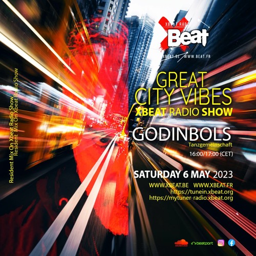 Great City Vibes May 2023 - XBeat Radio Station