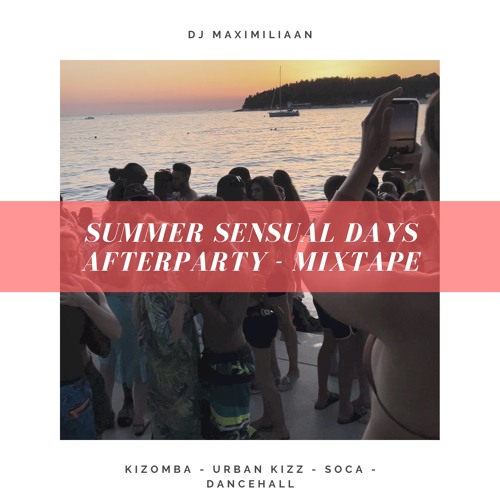 SSD 2022 - THE AFTERPARTY MIXTAPE - DJ MAXIMILIAAN - (Monthly Mixtape 6)