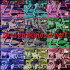 Are you being served?