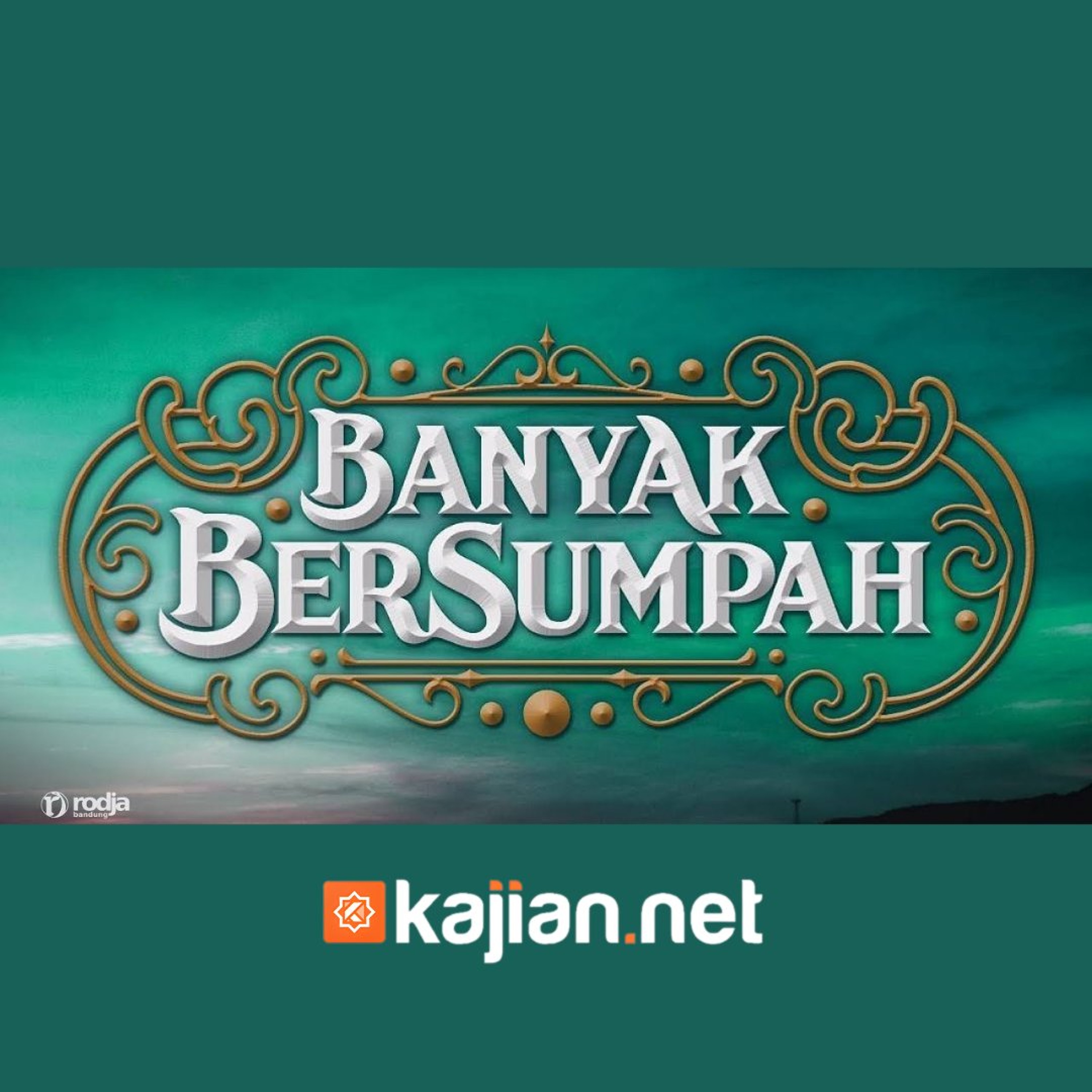 Banyak Bersumpah (Kitab Tauhid) - Ustadz Abu Haidar As Sundawy episode artwork