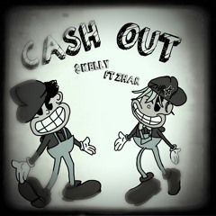 $kelly - Cash Out! (feat. Zhar!)