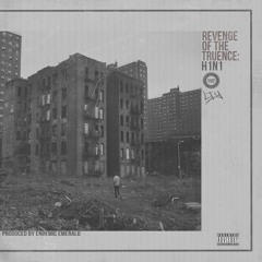Revenge of the Truence - Trading Places (prod. by Endemic Emerald)