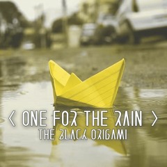 One For The Rain