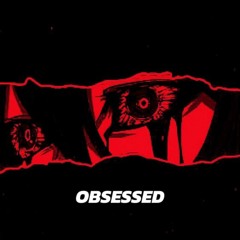 HELLBOY - OBSESSED (ft. EDGE)