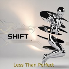Shift