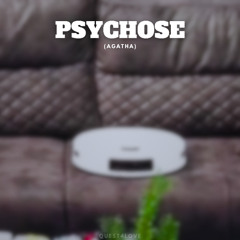 Psychose (Agatha) - Quest4Love