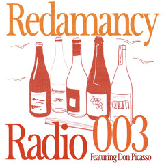 Redamancy Radio 003 feat. Don Picasso