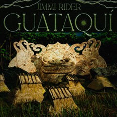 Jimmi Rider - Guataqui