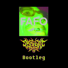 FAFO (SerpentEyes Bootleg) [Free DL]
