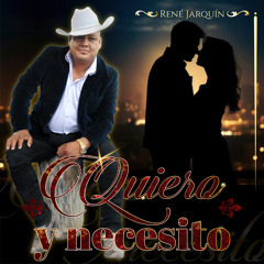 Quiero Y Necesito